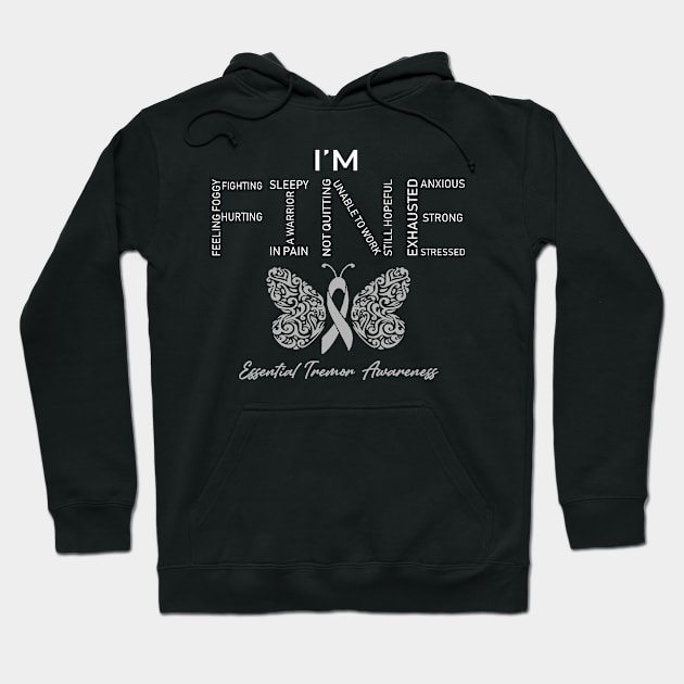 Essential Tremor Awareness, I'm Fine Butterfly Ribbon Hoodie by DAN LE